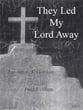 They Led My Lord Away Concert Band sheet music cover